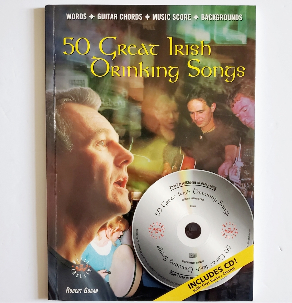 50 Great Irish Drinking Songs With accompanying audio CD - Robert Gogan